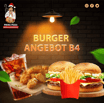 B4 2 Burger Ihrer Wahl + Chicken Nuggets (6 Stück) + Pommes frites + 1 Dose Cola 0,33l